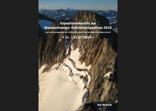 Expeditionsbericht zur Braunschweiger Grönlandexpedition 2010