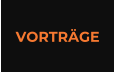 VORTRGE